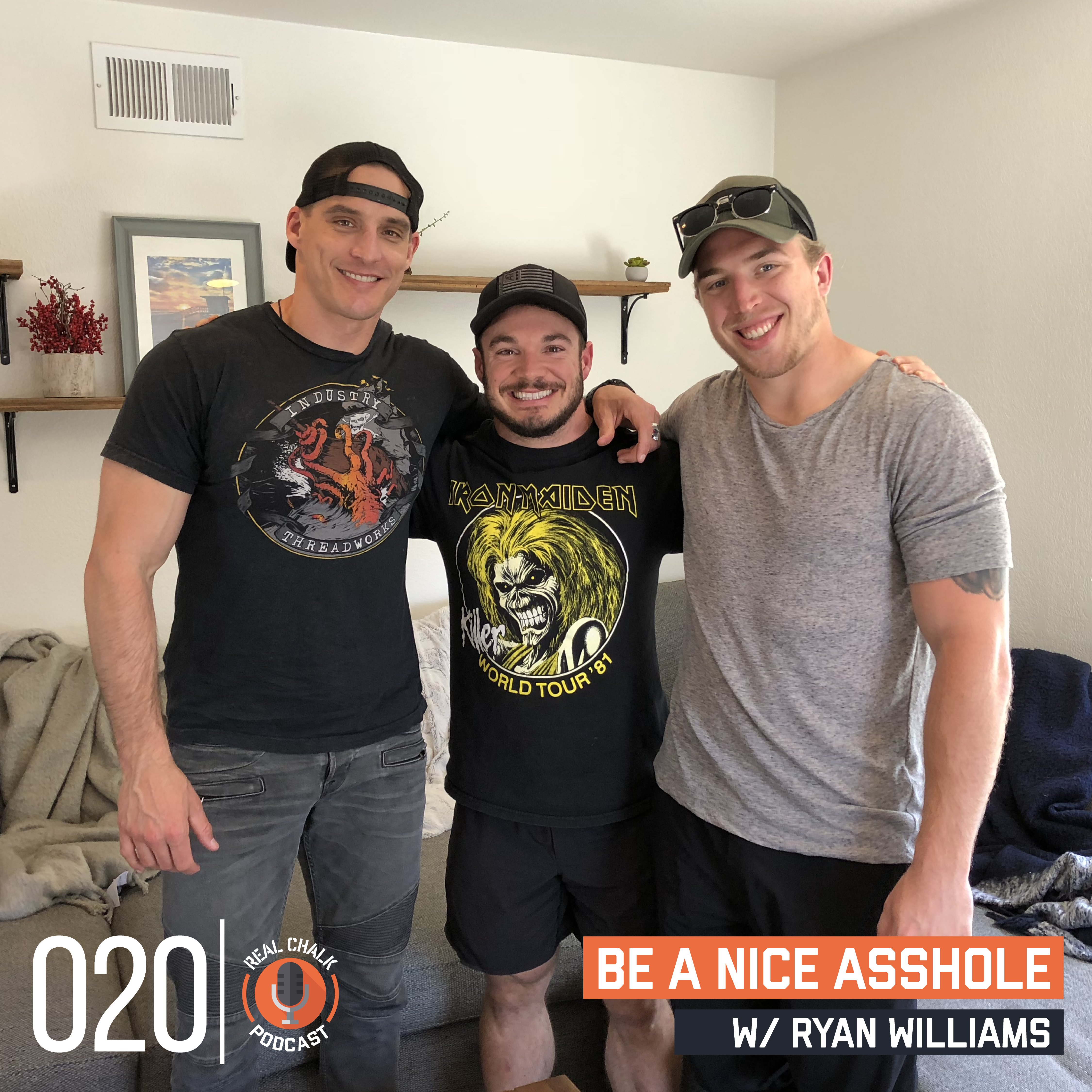 Real Chalk  — Be a Nice Asshole w/ Ryan Williams  — 20