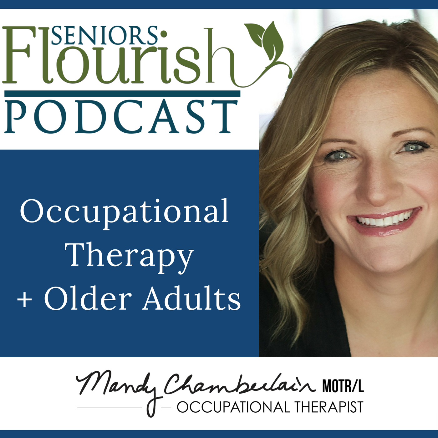 The OT Flourish Podcast