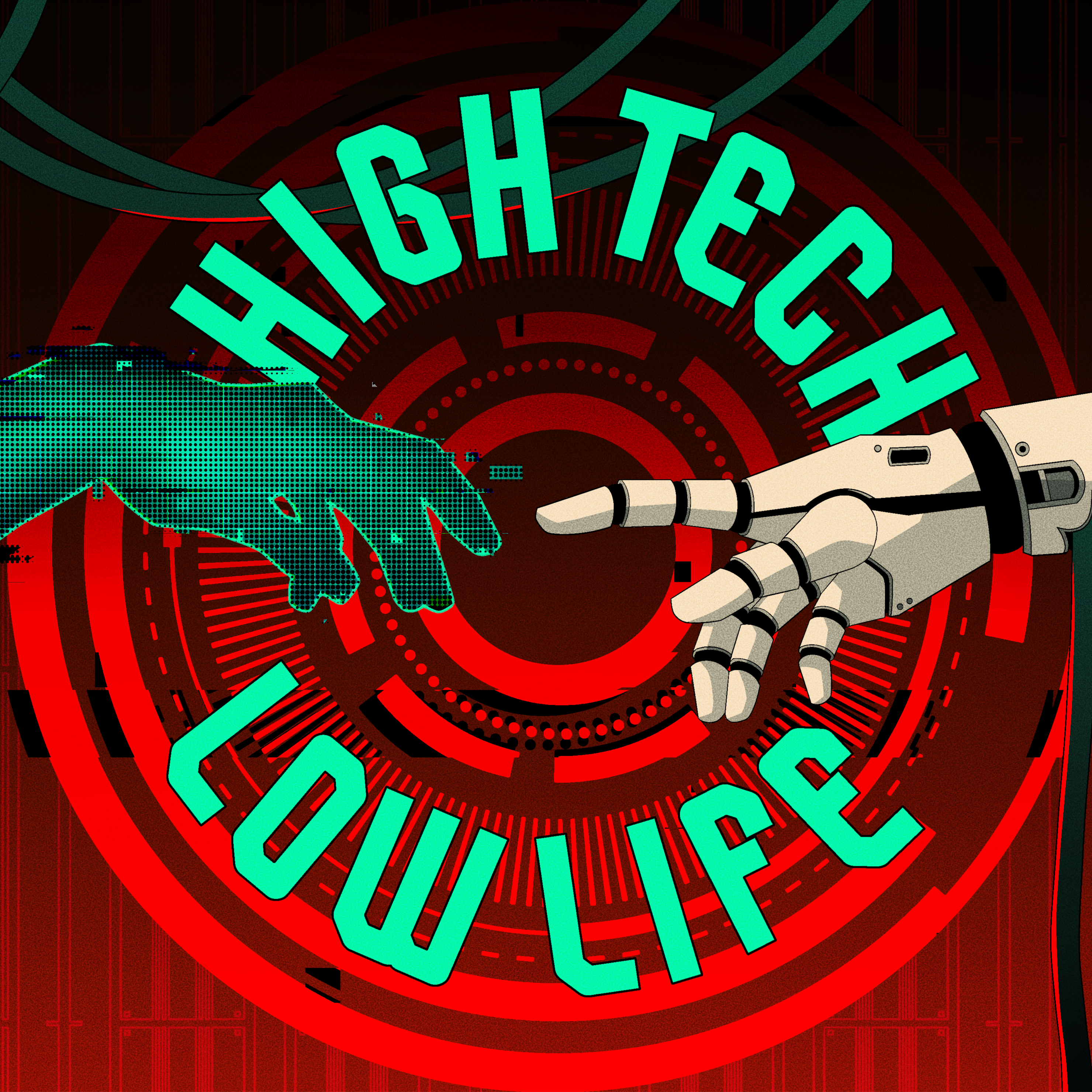 The High Tech Low Life Podcast: A Cyberpunk Media Retrospective:High Tech Low Life
