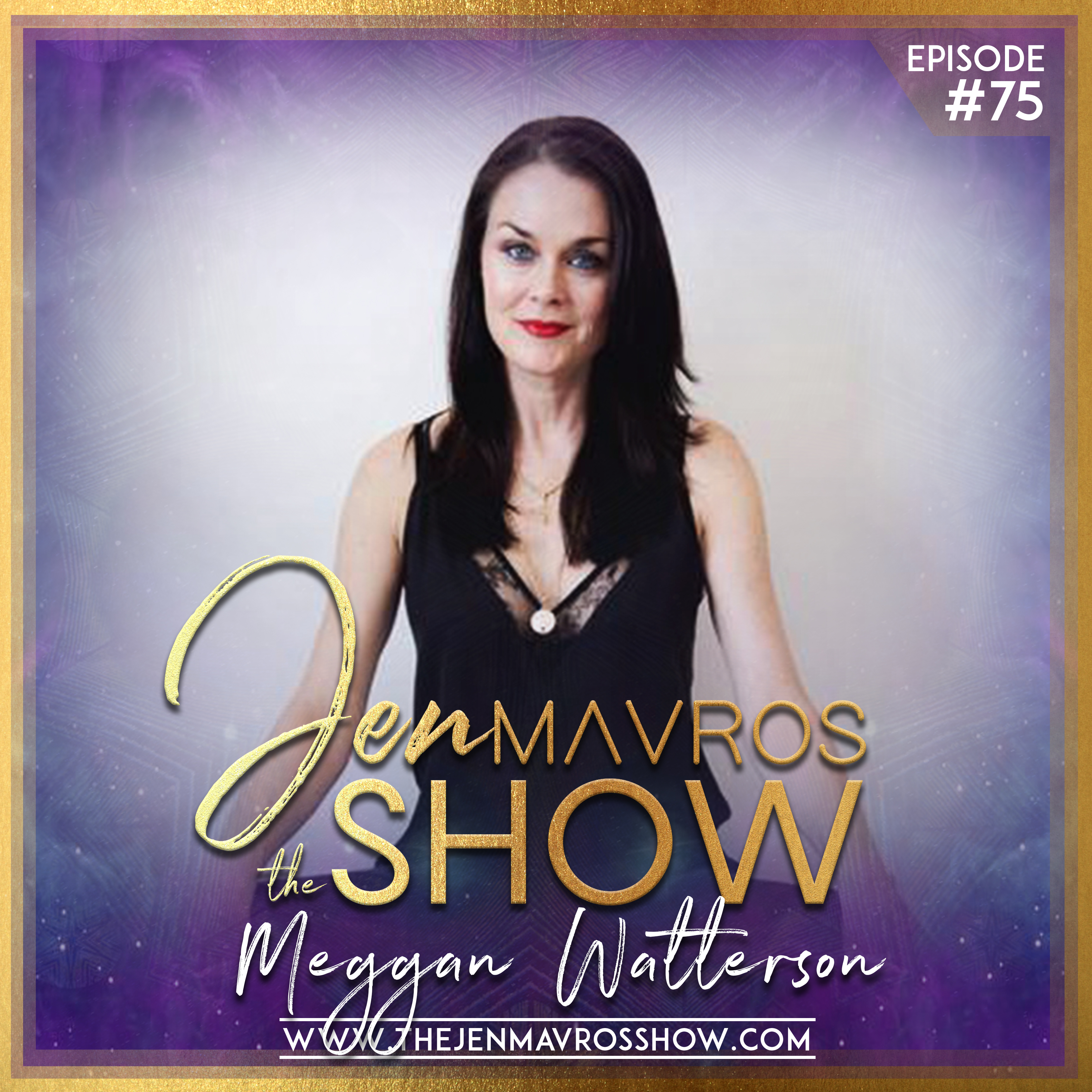 Meggan Watterson: Radical Love & The Divine Feminine