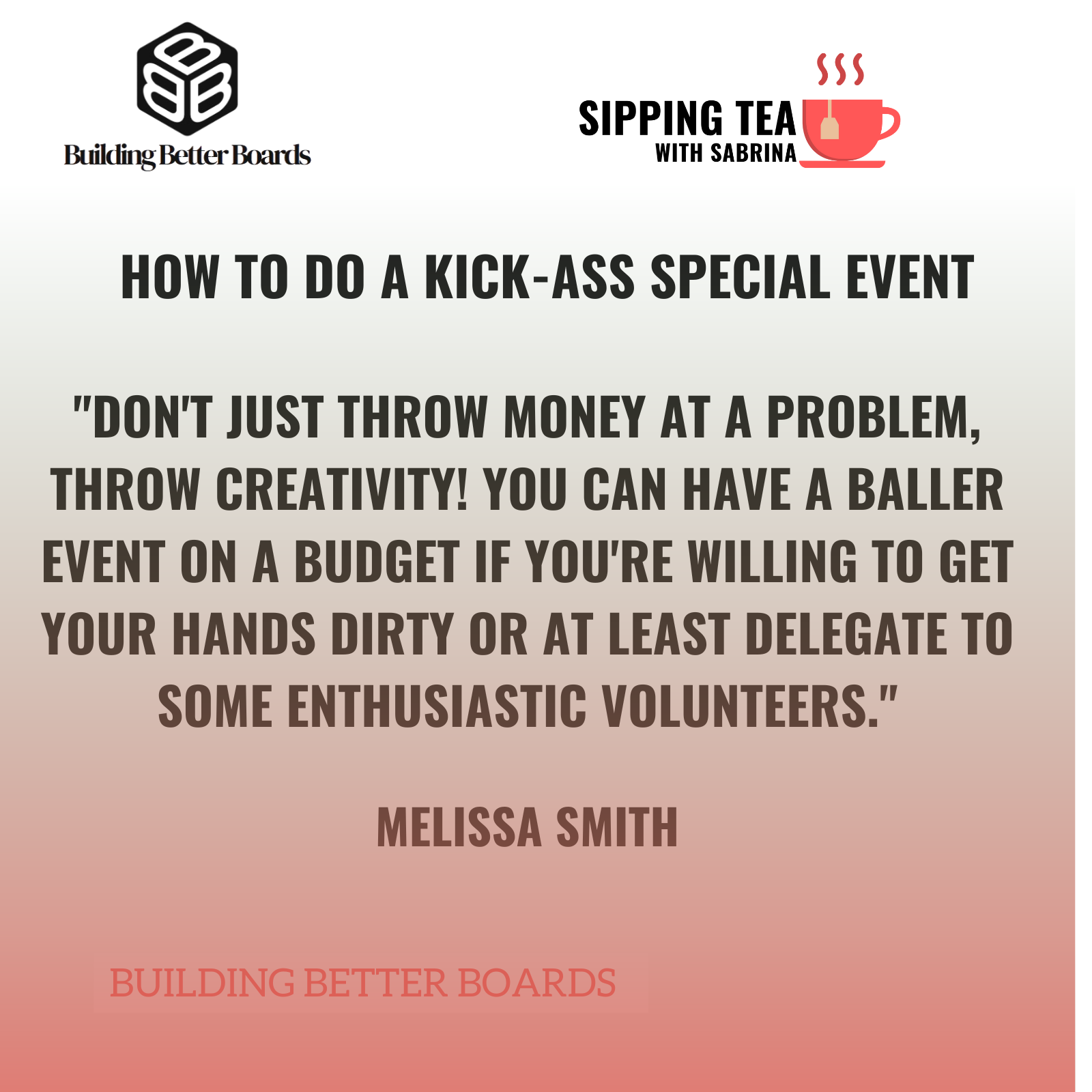 HOW TO DO A KICK-ASS SPECIAL EVENT