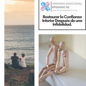 Restaurar la Confianza Interior Después de una Infidelidad.