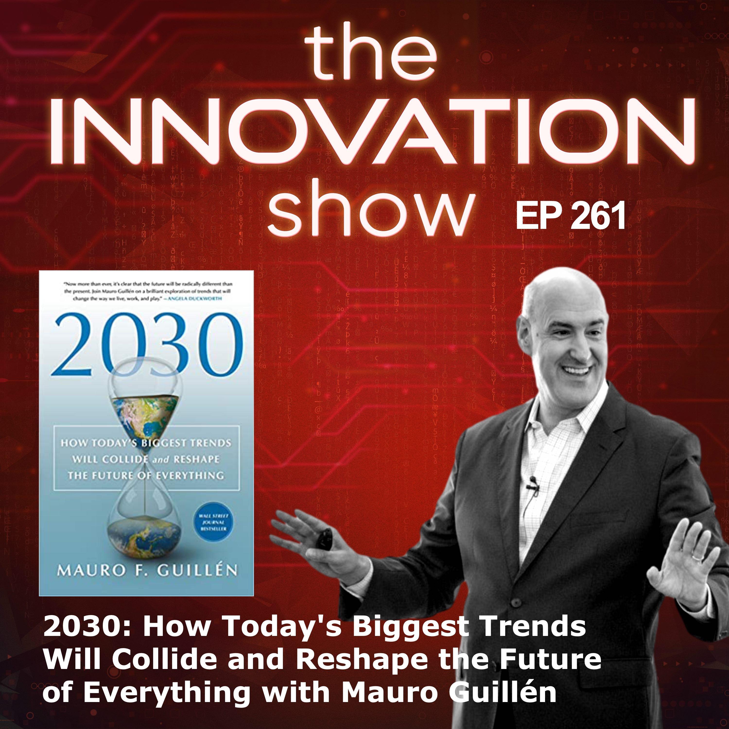 Mauro Guillén - 2030 How Today's Biggest Trends Will Collide