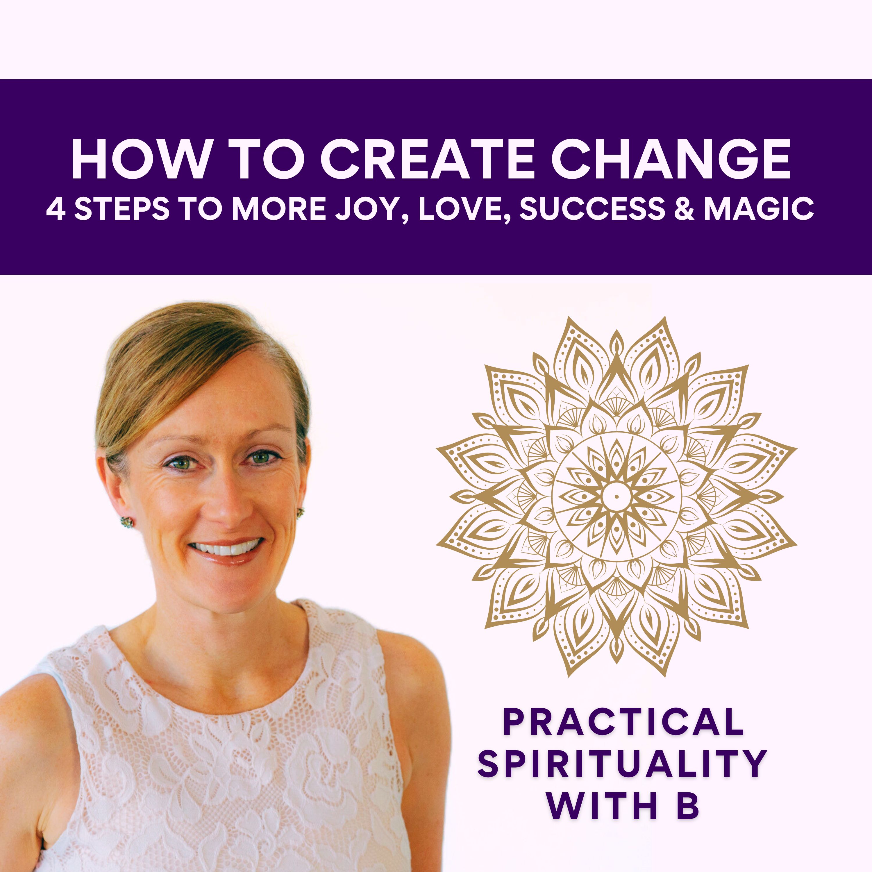 Practical Spirituality with B