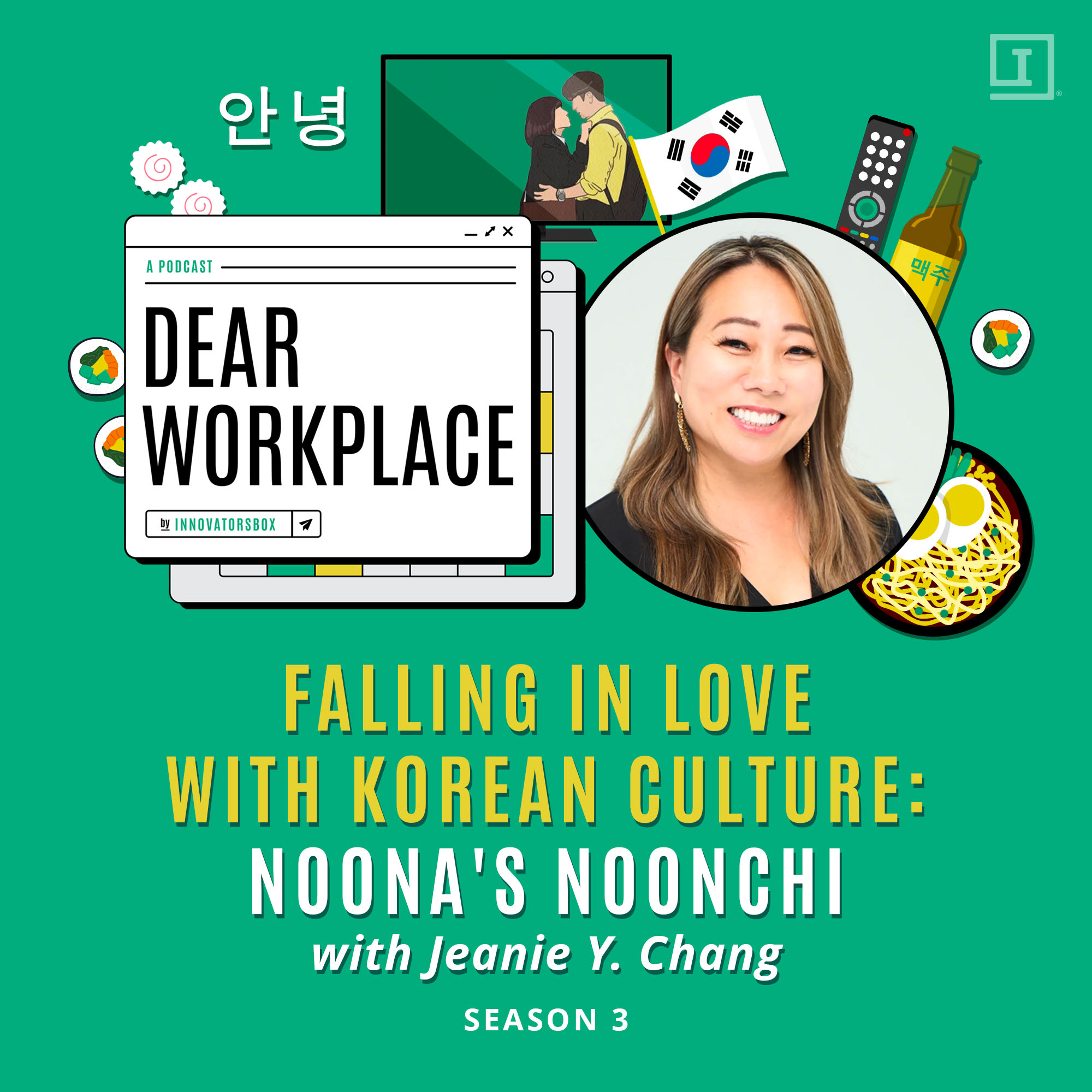 S3 E13: Falling in Love with Korean Culture with Noona’s Noonchi