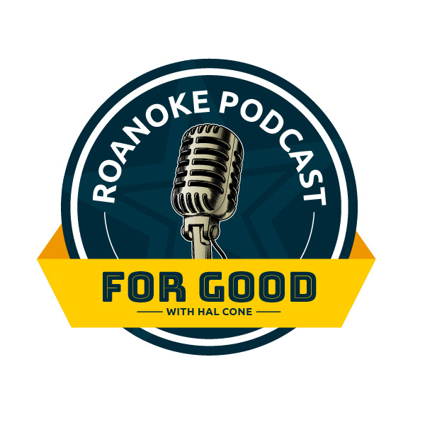 Roanoke Podcast For Good