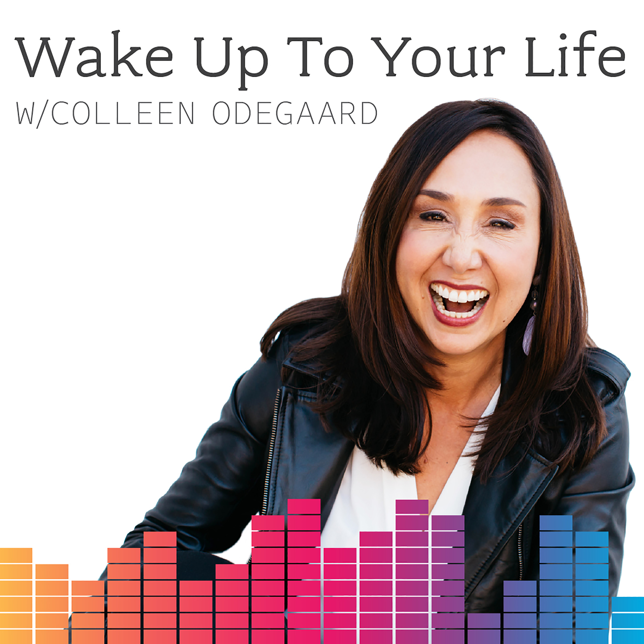 Wake Up To Your Life