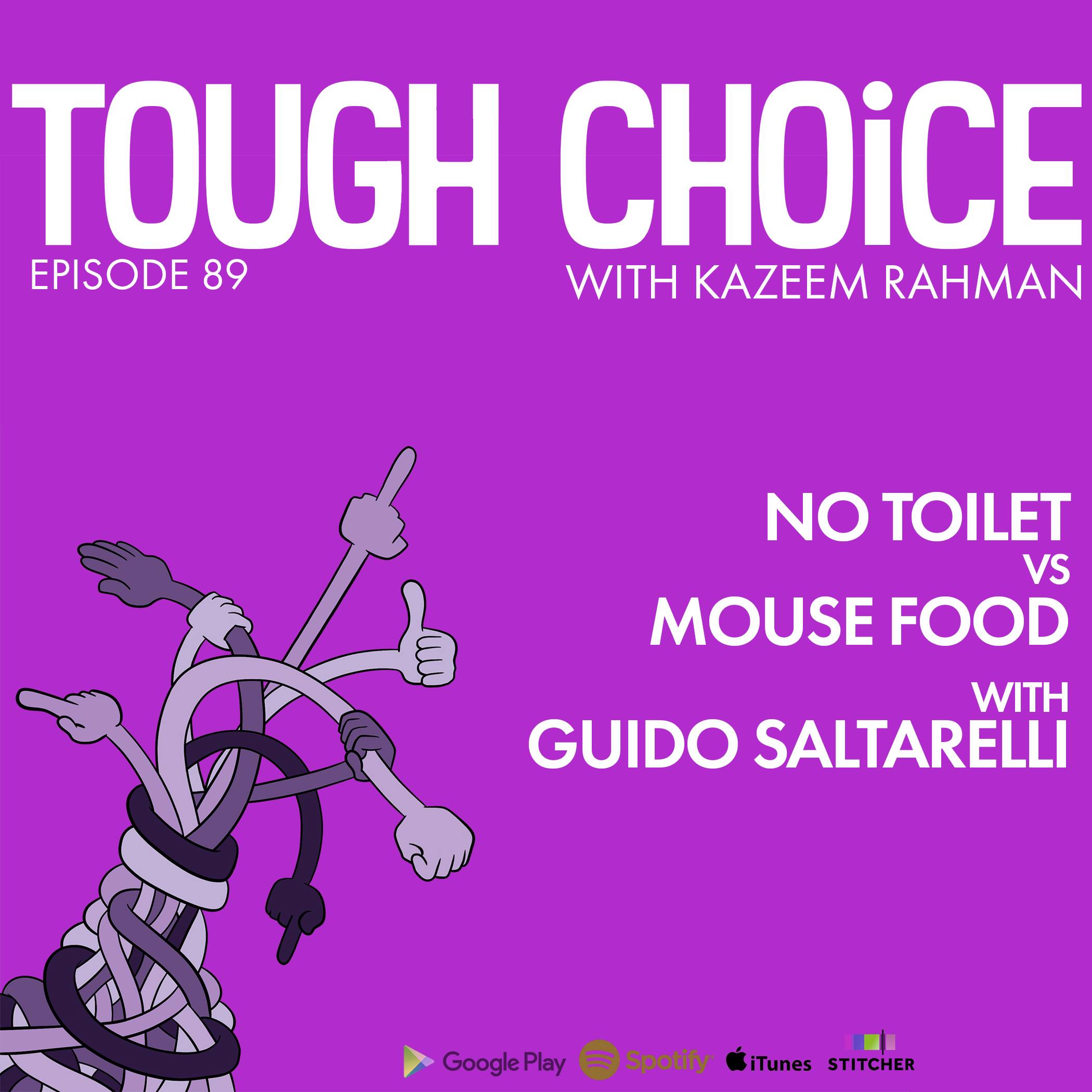 No Toilet vs Mouse Food with Guido Salterelli