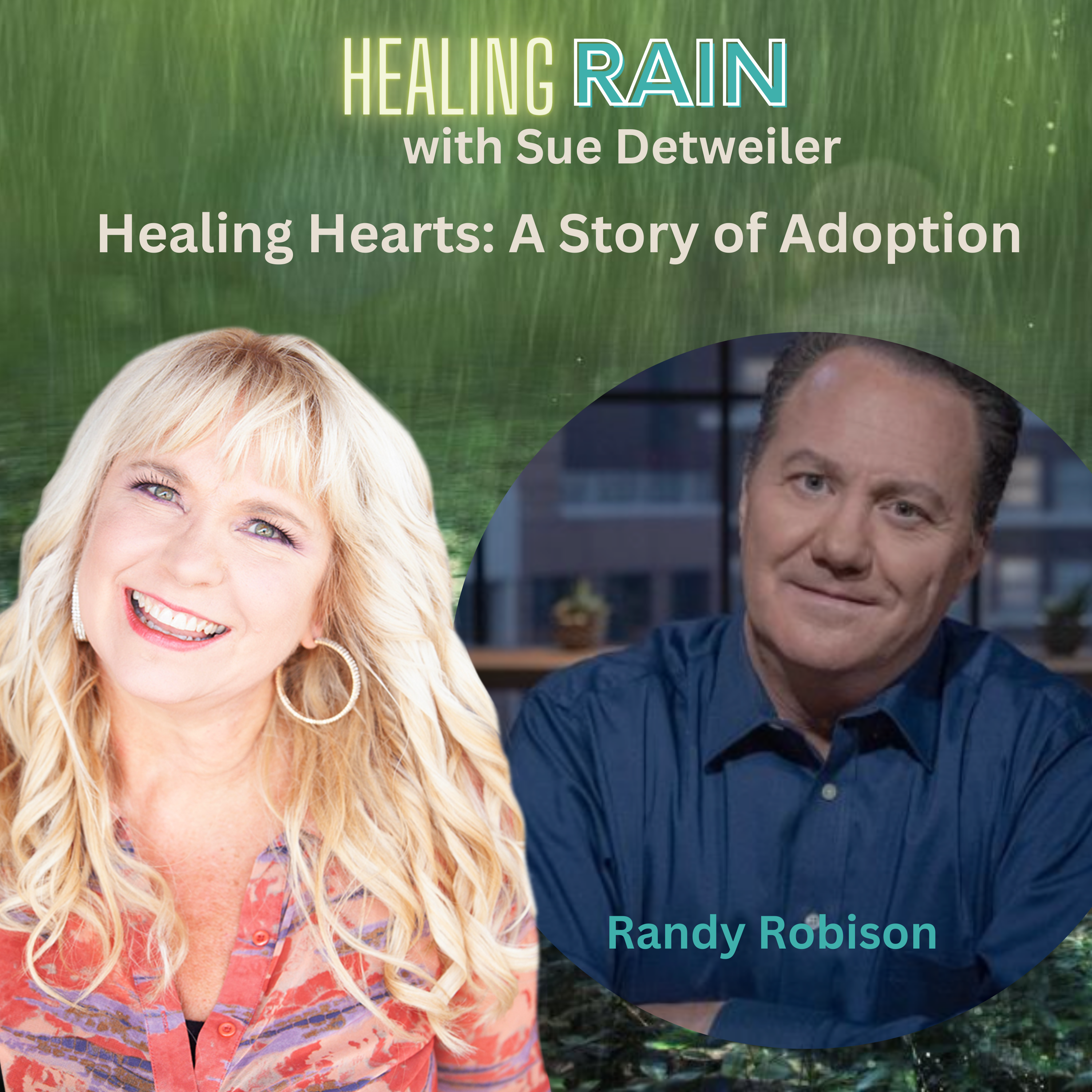 Healing Rain with Sue Detweiler