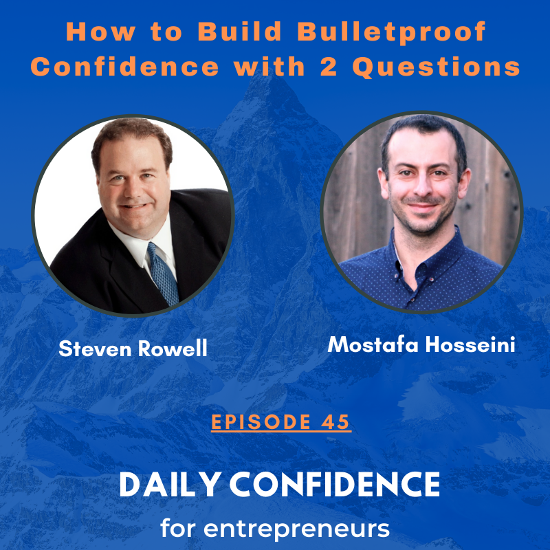 How to Build Bulletproof Confidence with 2 Questions
