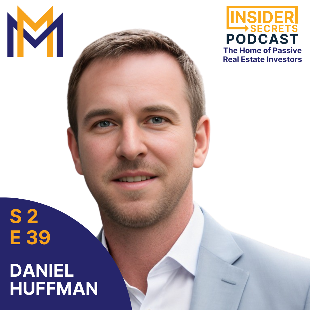 Insider Secrets Podcast: The Home of Passive Real Estate Investors by Mike Morawski