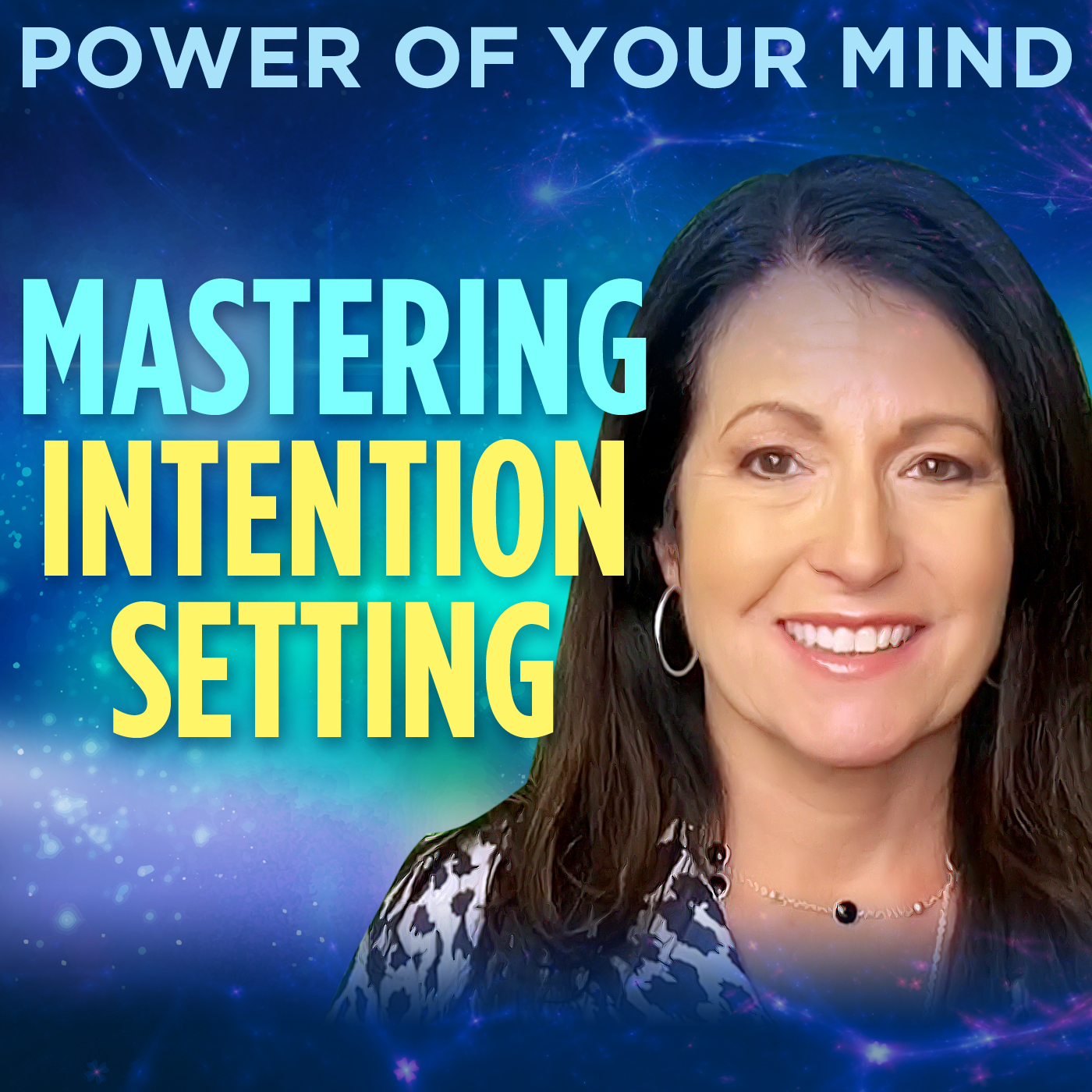 #305- Mastering Intention Setting