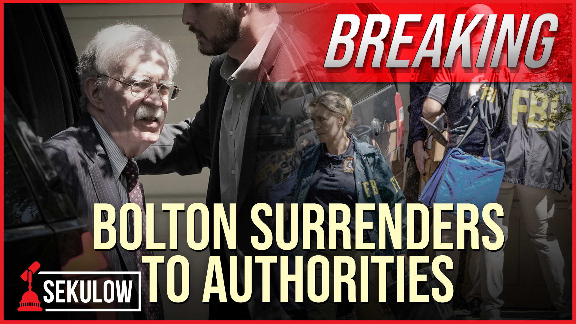 BREAKING: Bolton Surrenders to Authorities