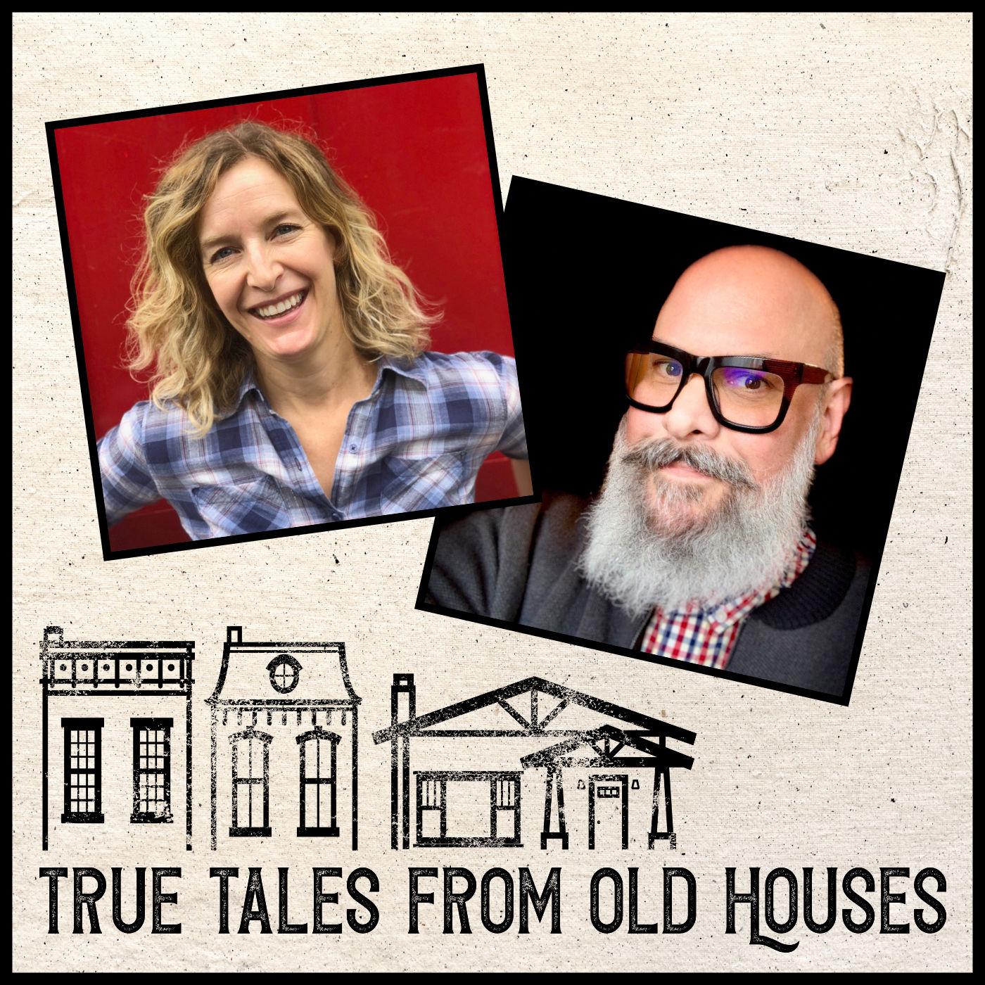 True Tales From Old Houses