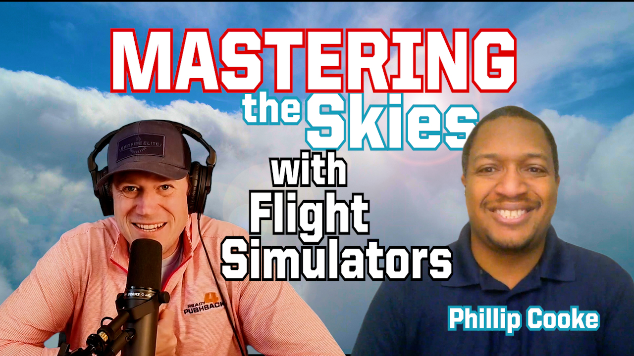 Ep 229: Mastering the Skies: Phillip Cooke’s passion for aviation and Flight Simulators