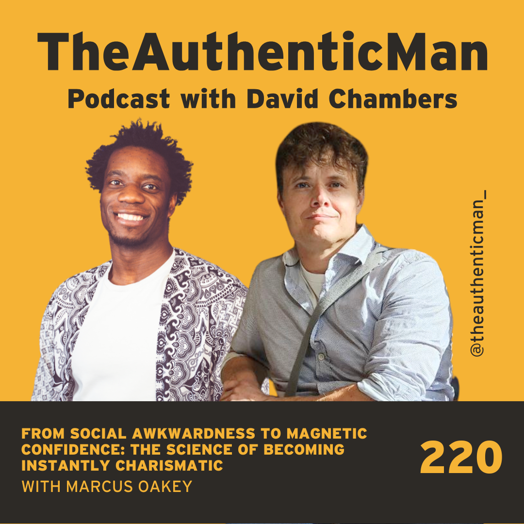 The Authentic Man Podcast with David Chambers