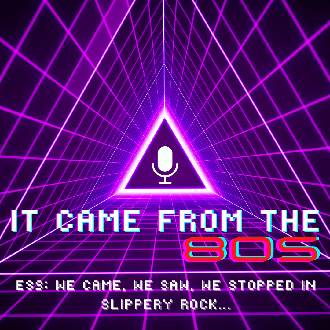 E39: We Came, We Saw, We Stopped in Slippery Rock.....