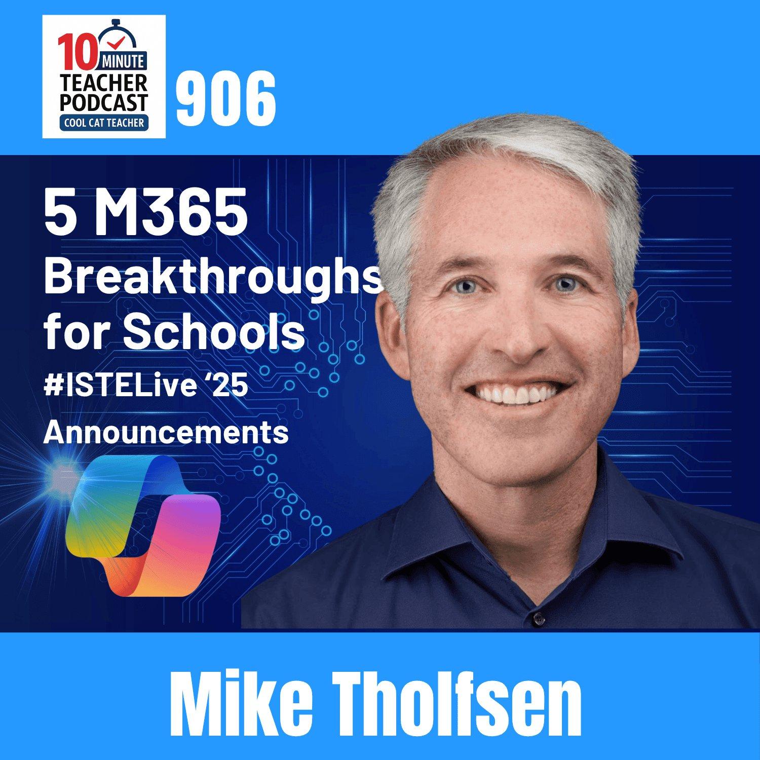 cover of episode Top 5 Copilot Breakthroughs Unveiled at ISTE 2025 with Mike Tholfsen