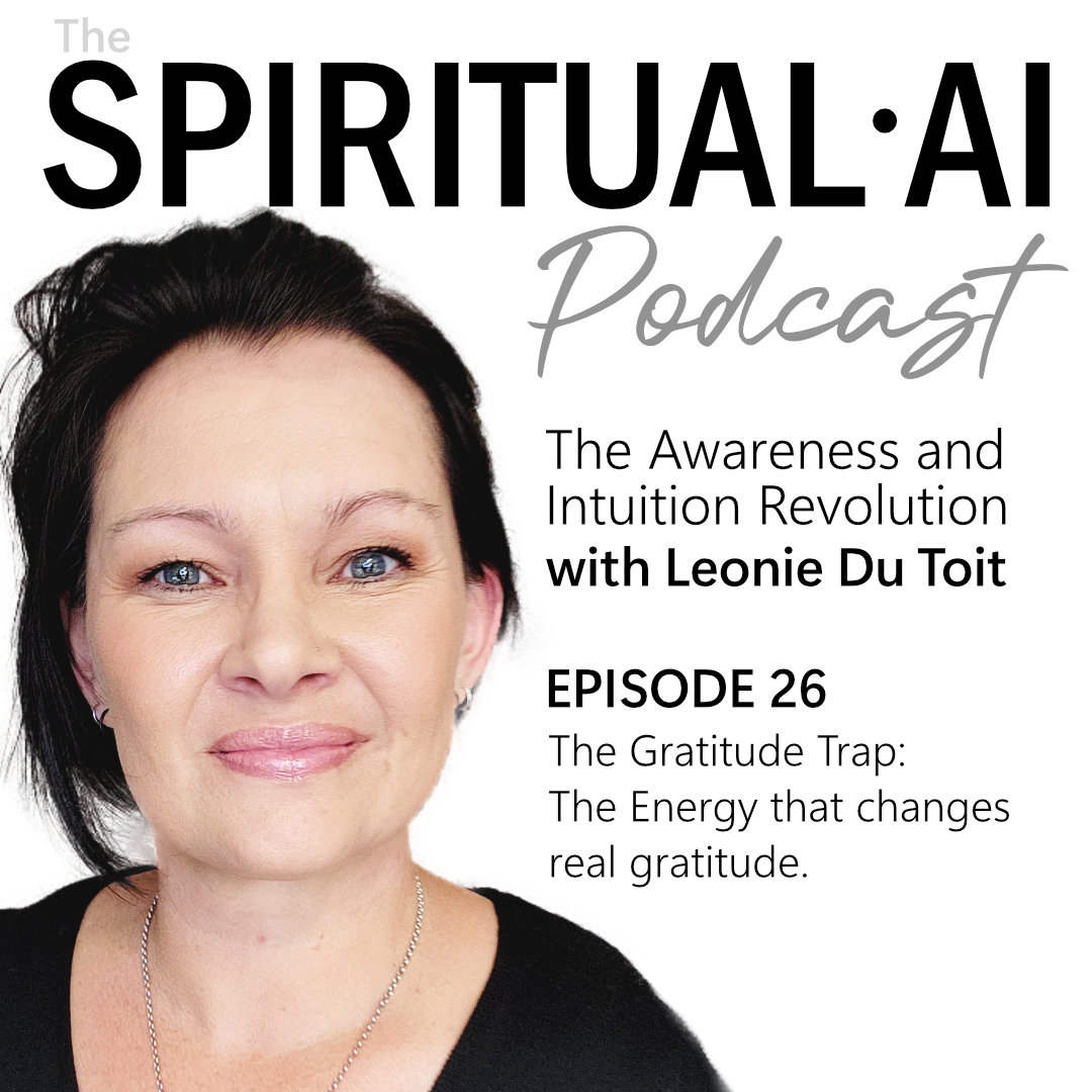 The Gratitude Trap: The Energy that changes real gratitude.