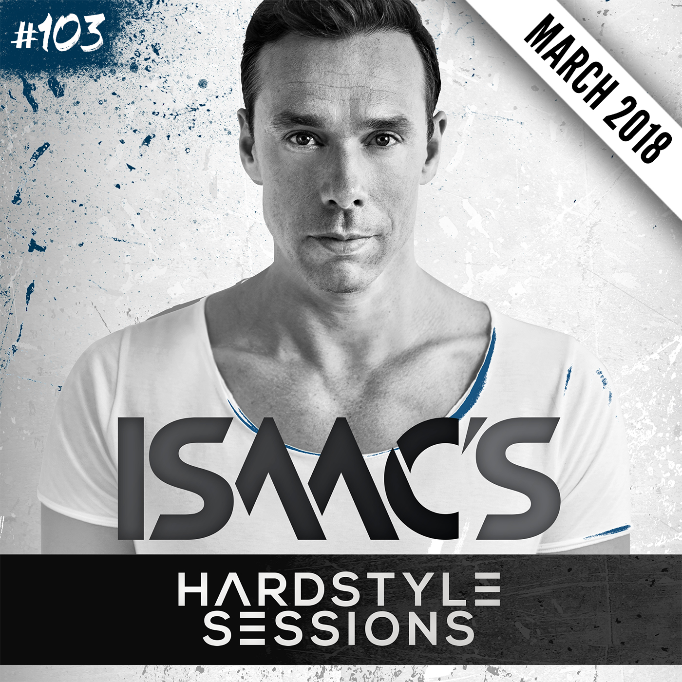 Isaac’s Hardstyle Sessions #103 (MARCH 2018)