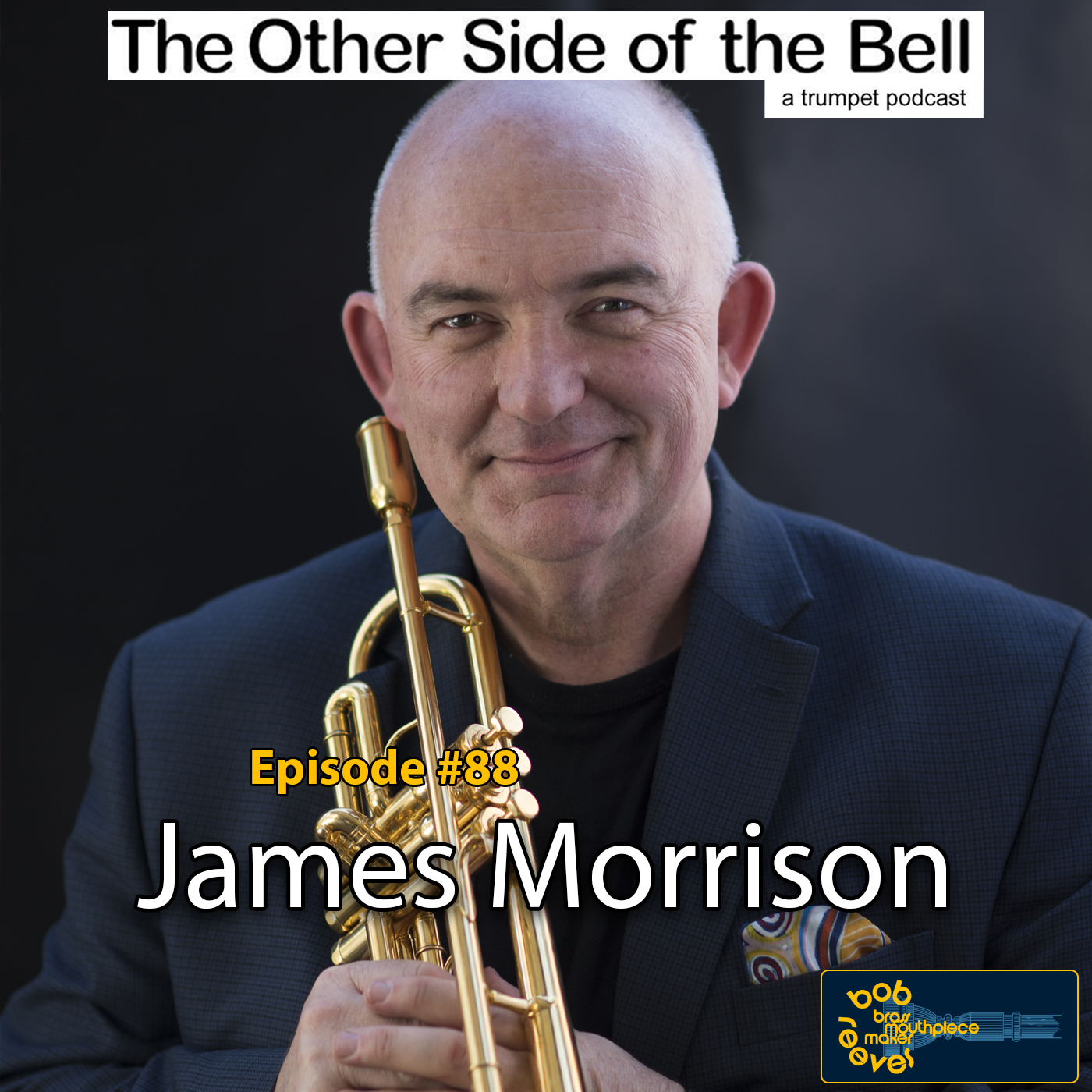 The Other Side Of The Bell - A Trumpet Podcast