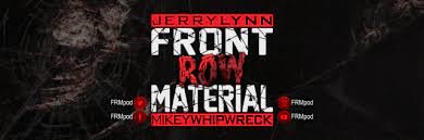Front Row Material Podcast