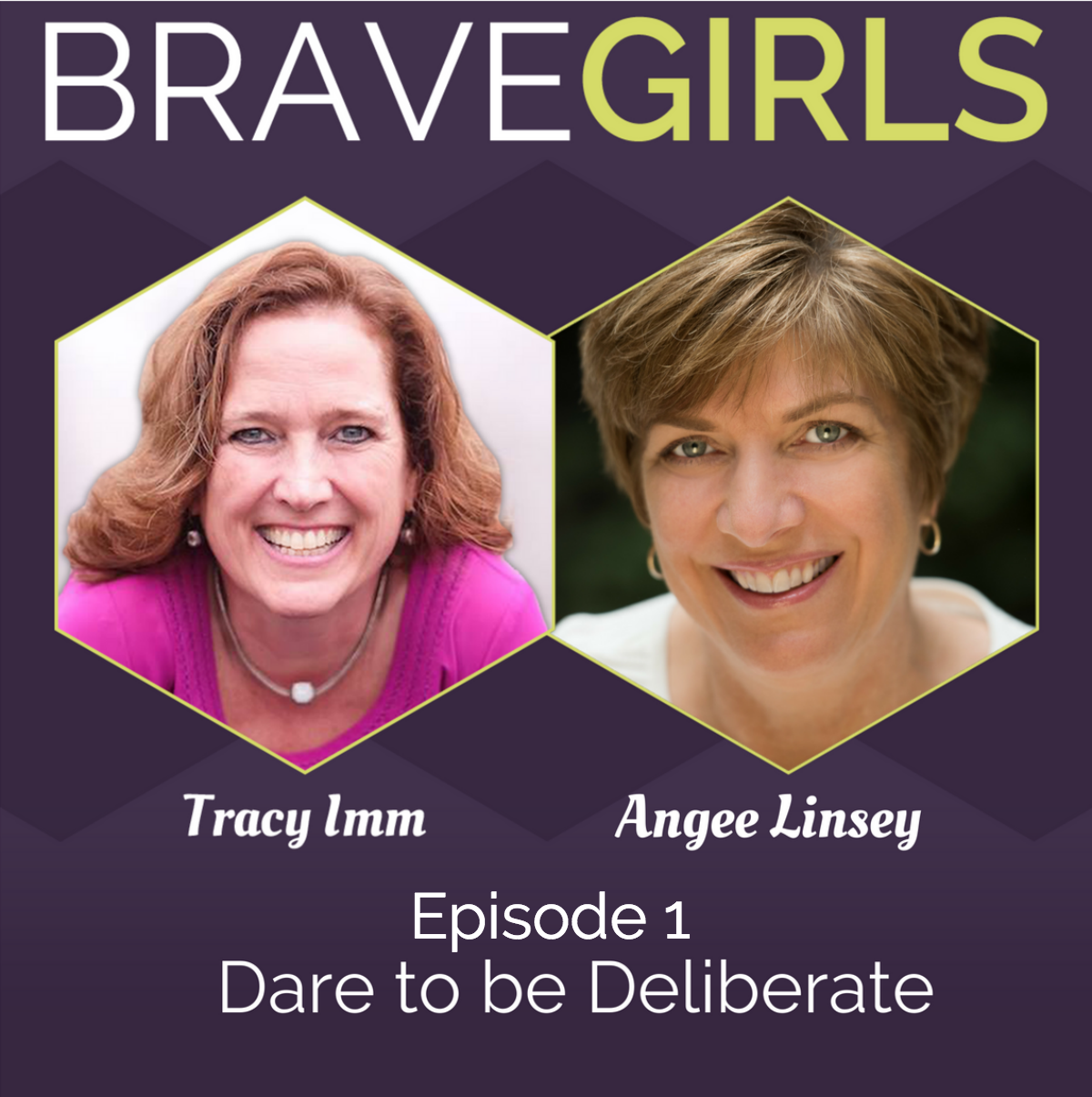 Brave Girls with Tracy Imm