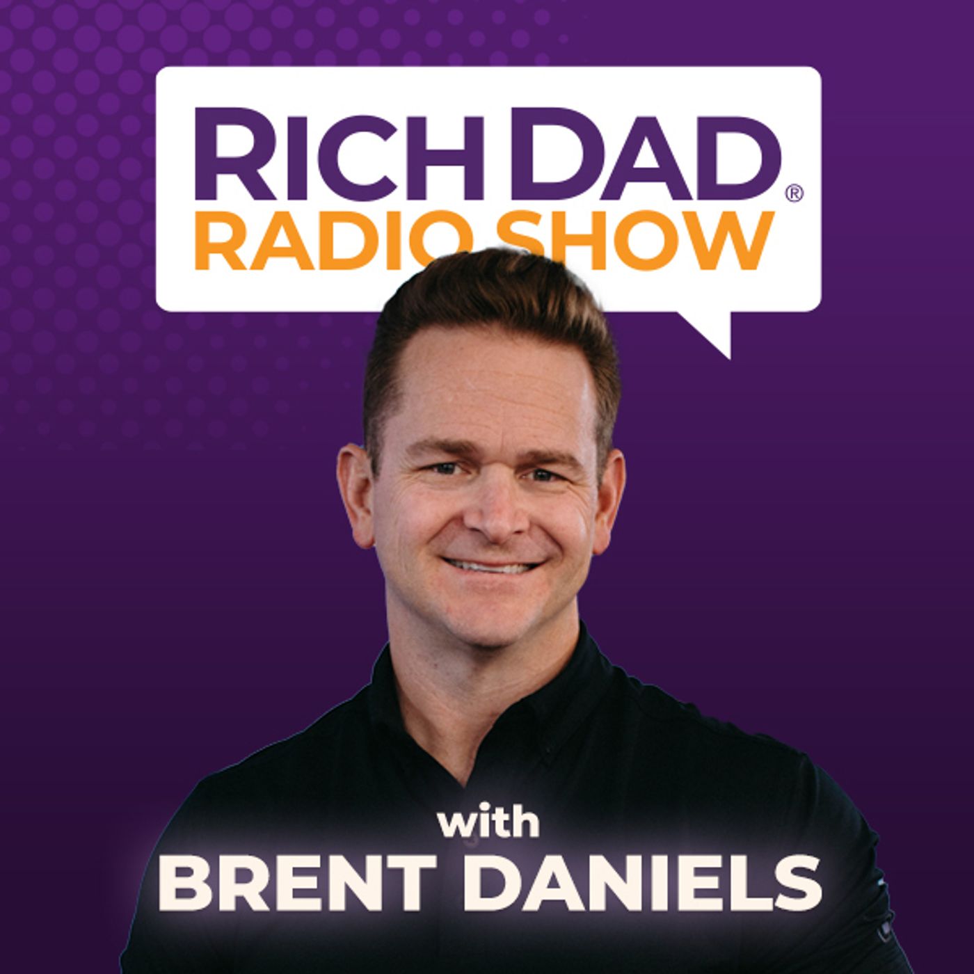Rich Dad Radio Show: In-Your-Face Advice on Investing, Personal Finance, & Starting a Business