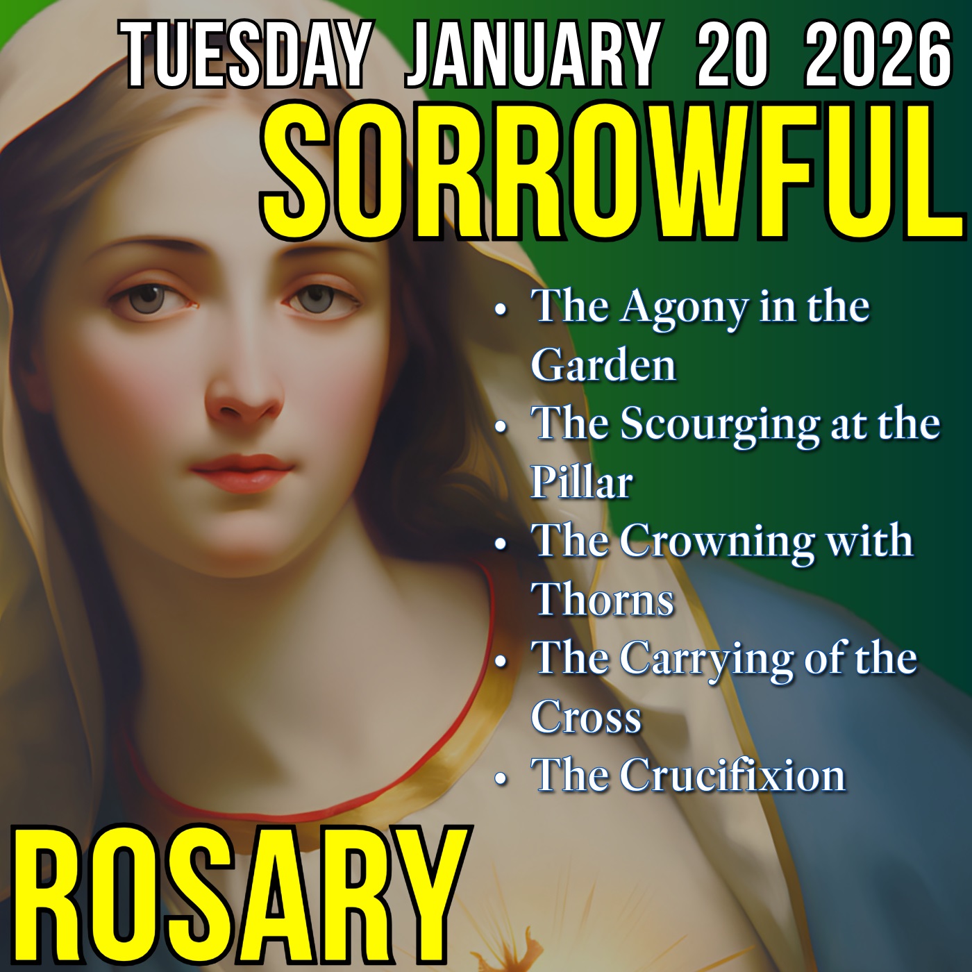 TODAY'S HOLY ROSARY - Tuesday, January 20, 2026 - Sorrowful Mysteries