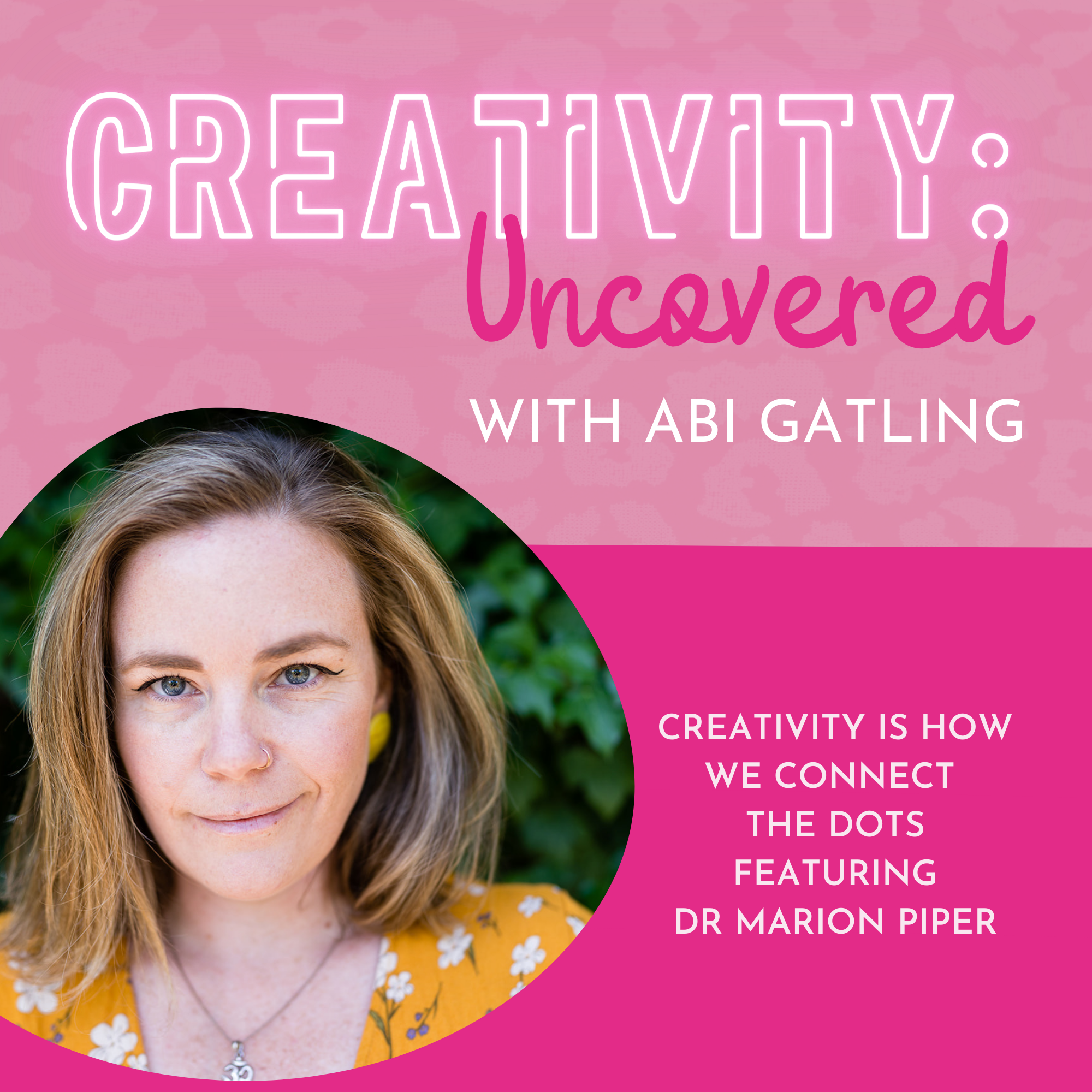 Creativity: Uncovered