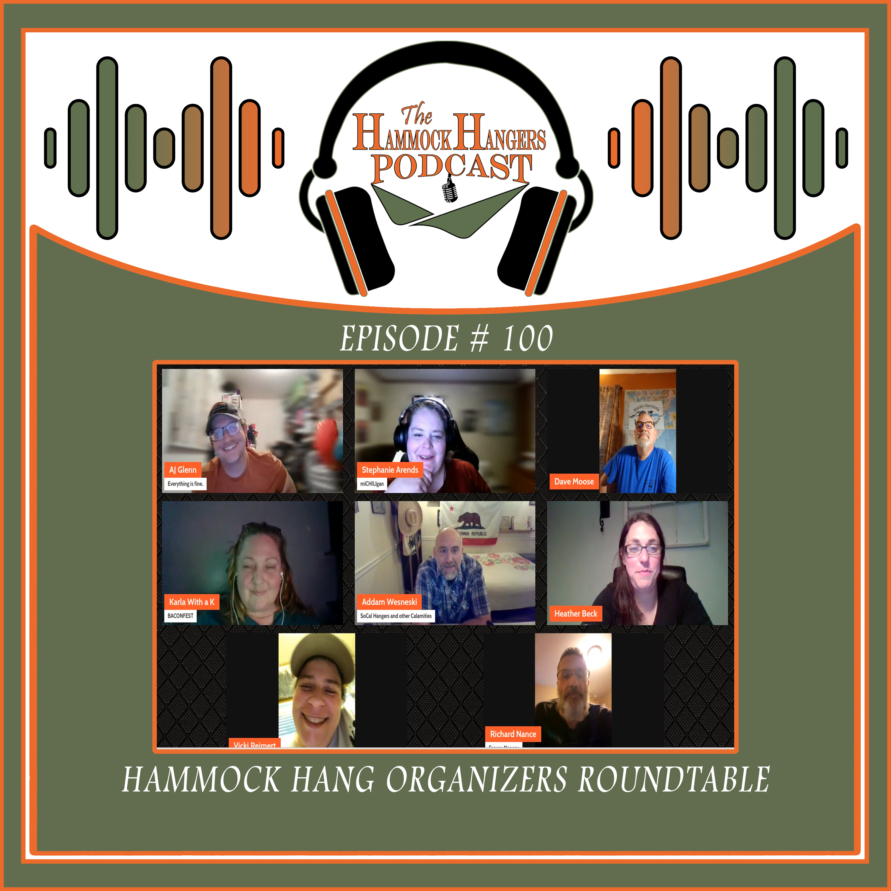 Episode #100 - Hammock Hang Organizers Roundtable