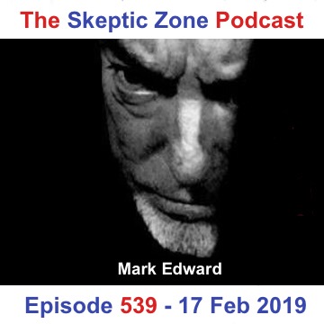 The Skeptic Zone #539 - 17.February.2019