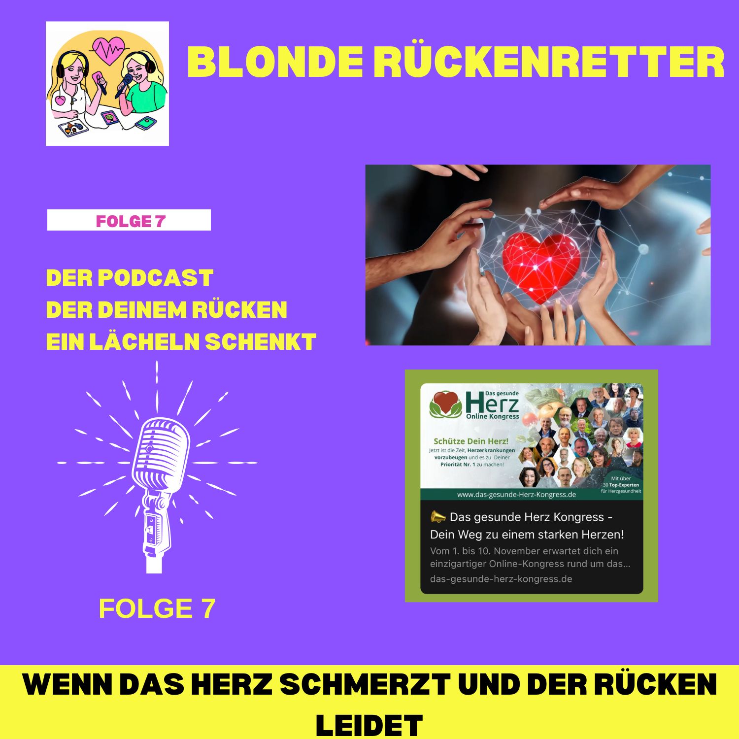 Folge 7 "Wenn das Herz schmerzt und der Rücken leidet"