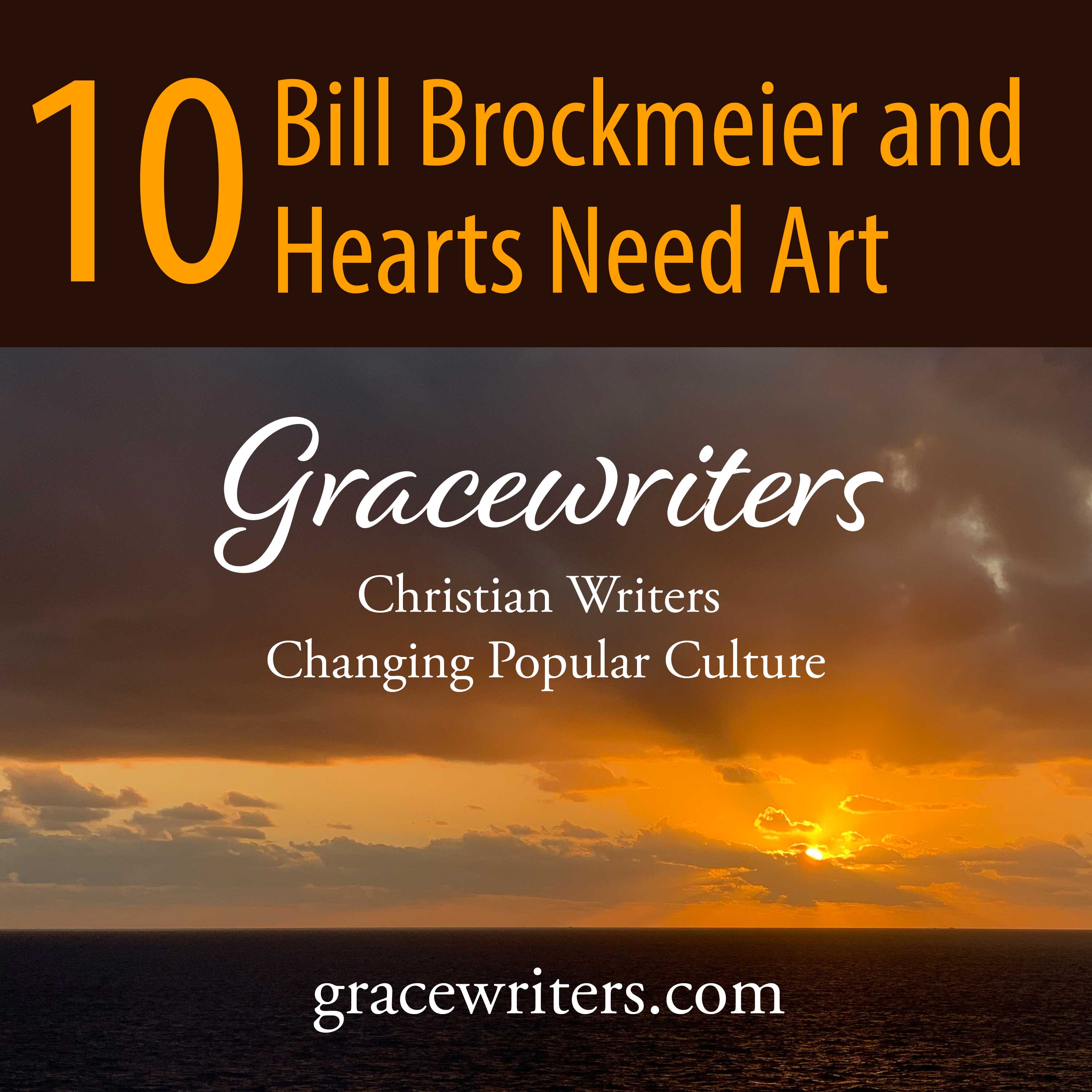 Gracewriters Podcast #10: Bill Brockmeier and Hearts Need Art