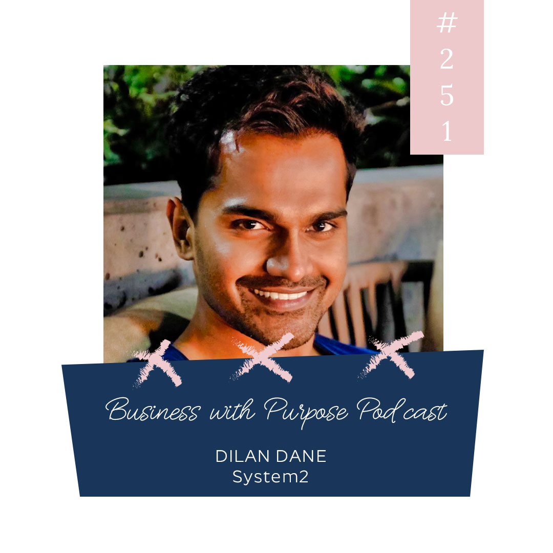 How Fitness Changed His Physical + Mental Health | EP 251: Dilan Dane, System2