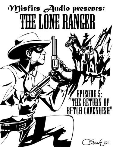 THE LONE RANGER - Episode 5