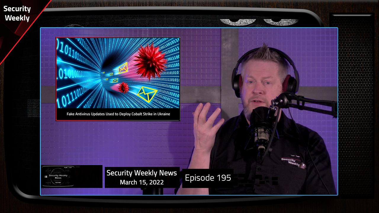 SWN #195 - The Ukraine, Conti, Pandora, BYOD, Crypto ATMS, & Pirate Hunting