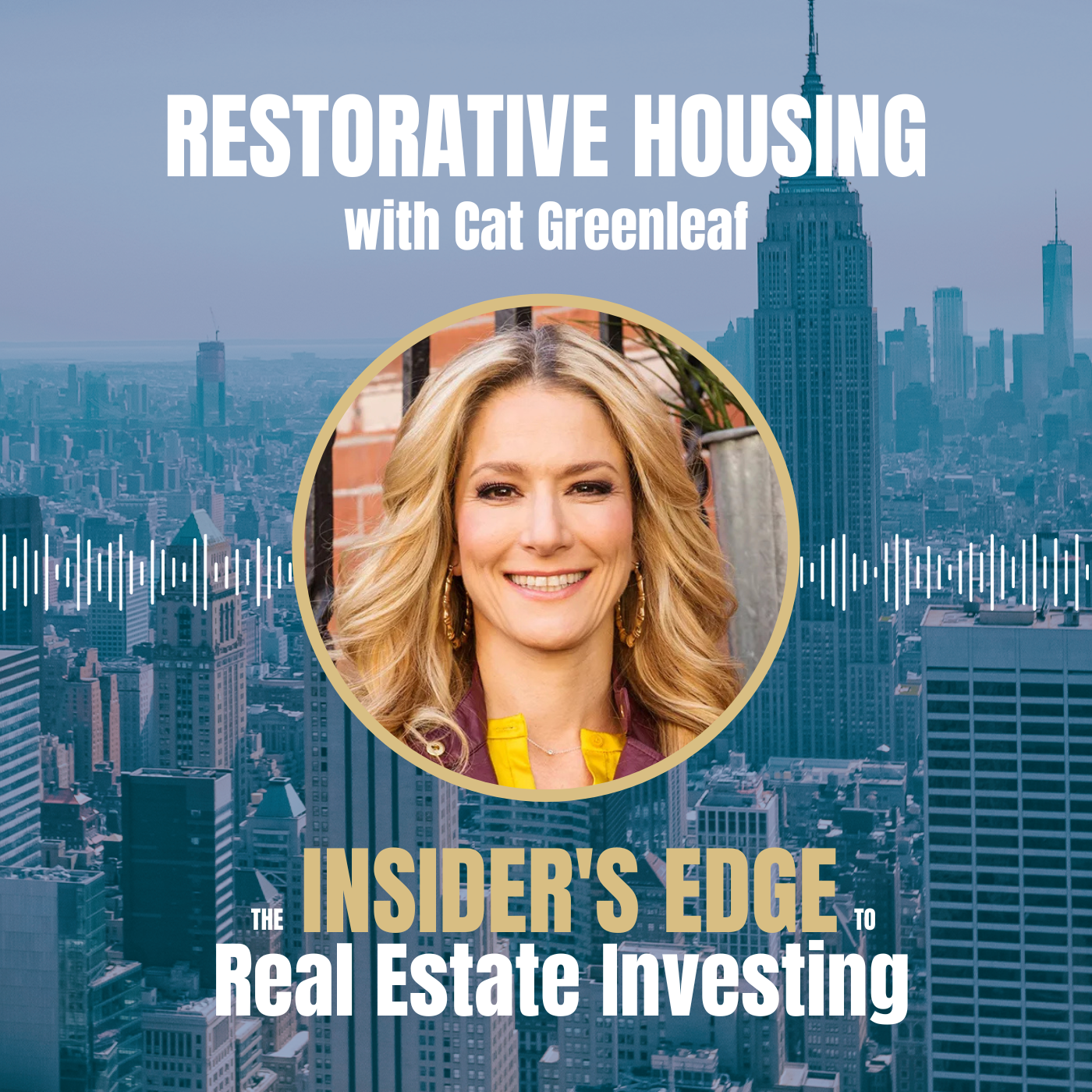 Restorative Housing with Cat Greenleaf