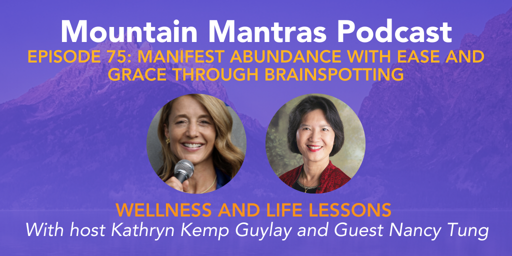 Mountain Mantras: Wellness and Life Lessons