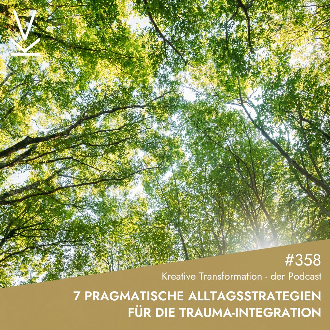 7 pragmatische Alltagsstrategien für die Trauma-Integration