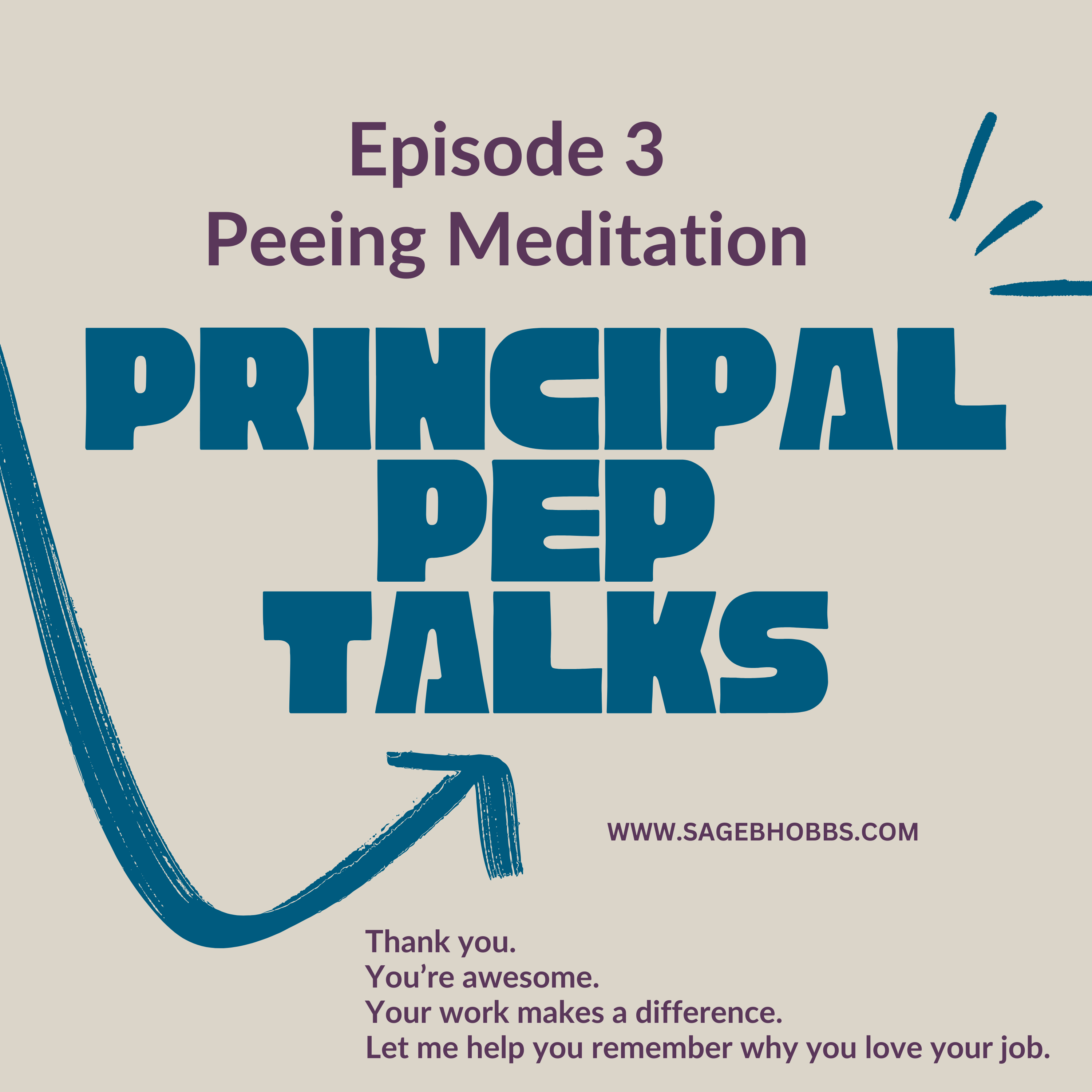 Principal Pep Talks