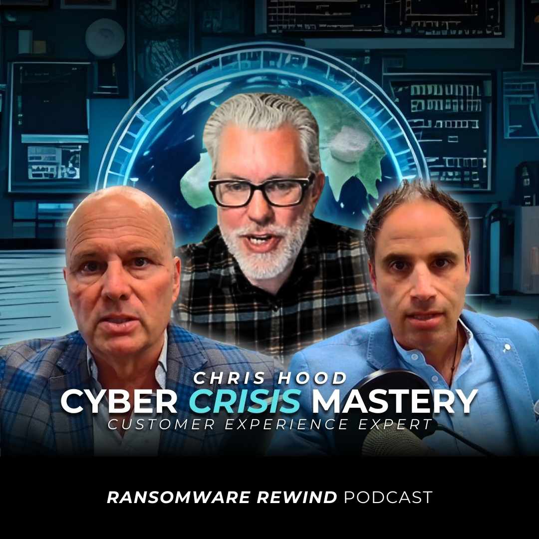 Crisis, communication, and trust: Navigating Cybersecurity Breaches with Chris Hood - EP 13