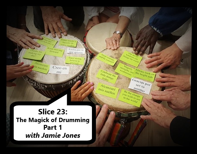23 The Magick of Drumming Part 1 with Jamie Jones