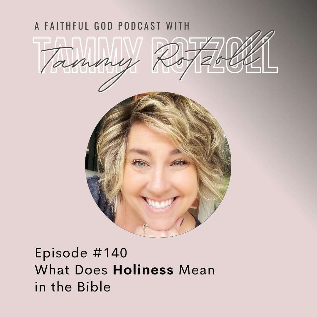 A Faithful God Podcast with Tammy Rotzoll
