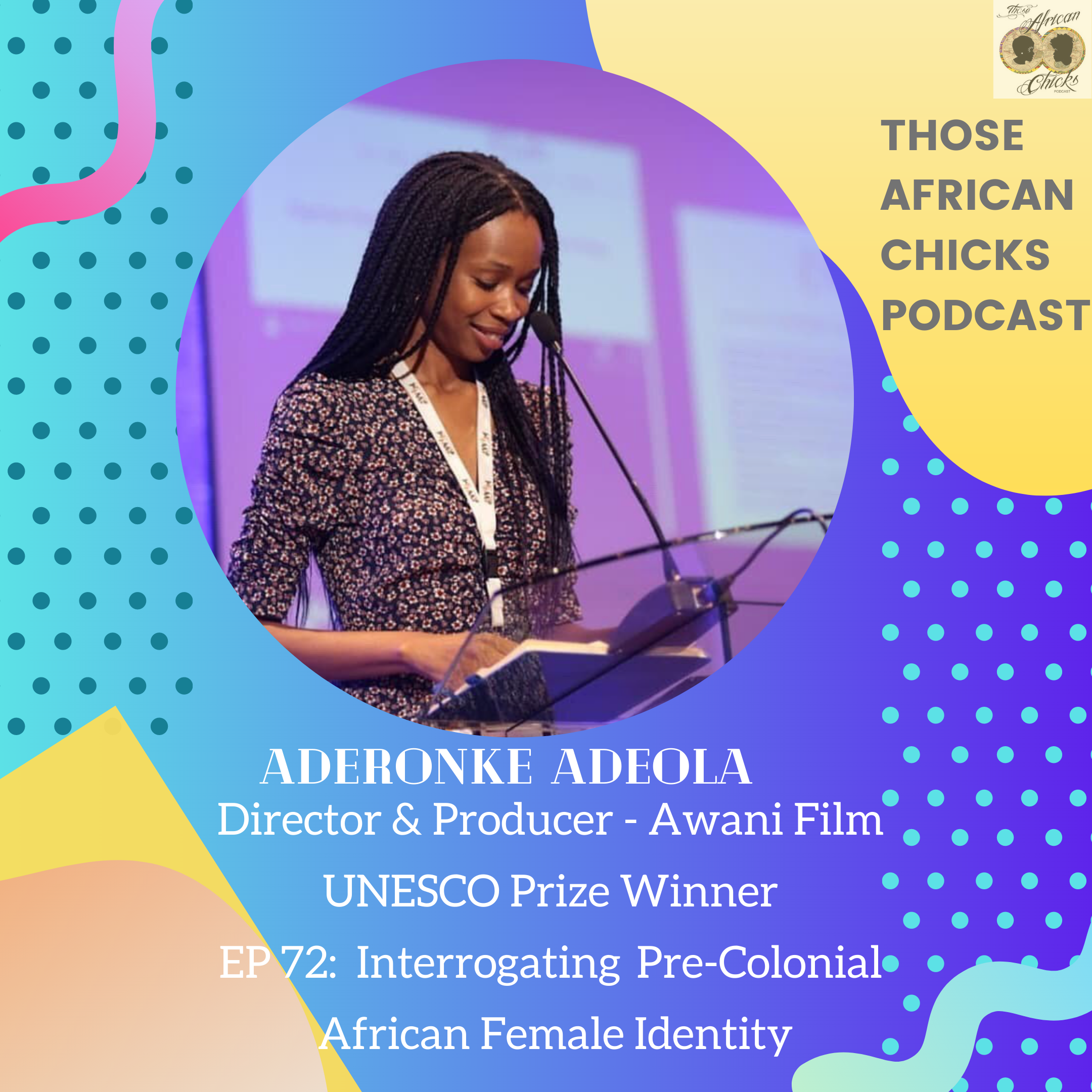 Those African Chicks - Exploring Identities of African Women