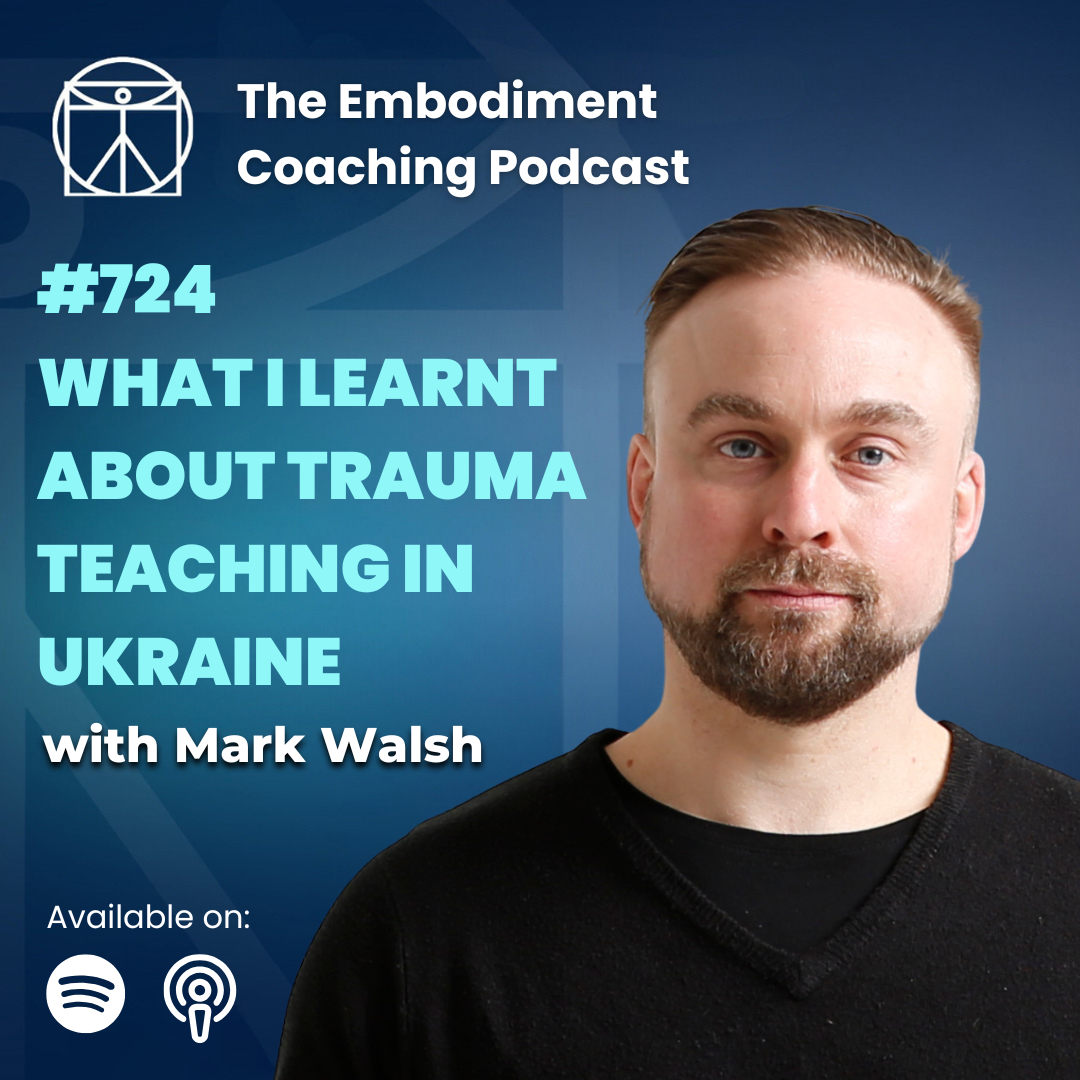 What I Learnt About Trauma In Ukraine - With Mark Walsh