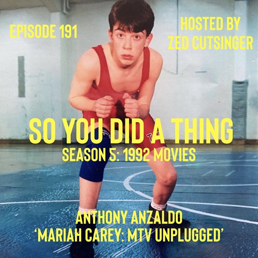 SYDAT #191 Mariah Carey: MTV Unplugged (1992) w/ Anthony Anzaldo (Ceremony, Anthony Family)