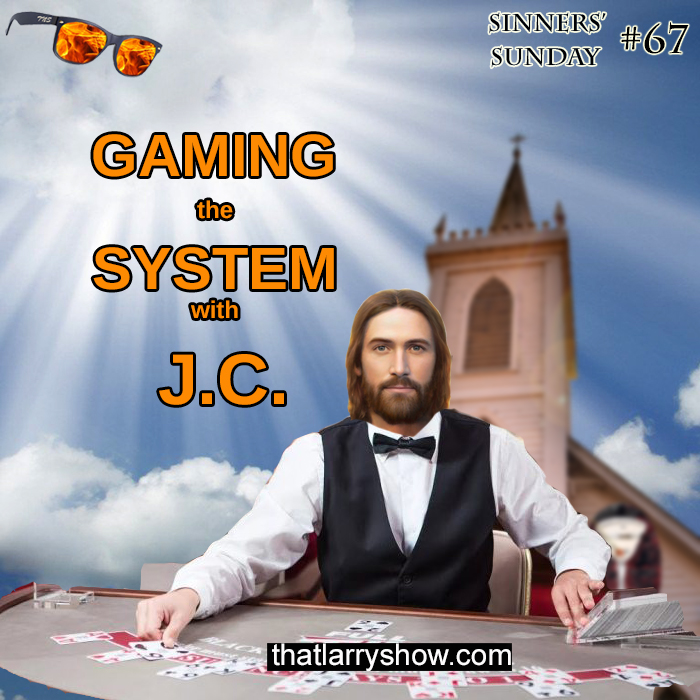 Episode 218: Gaming The System With J.C.  (Sinners' Sunday #67)