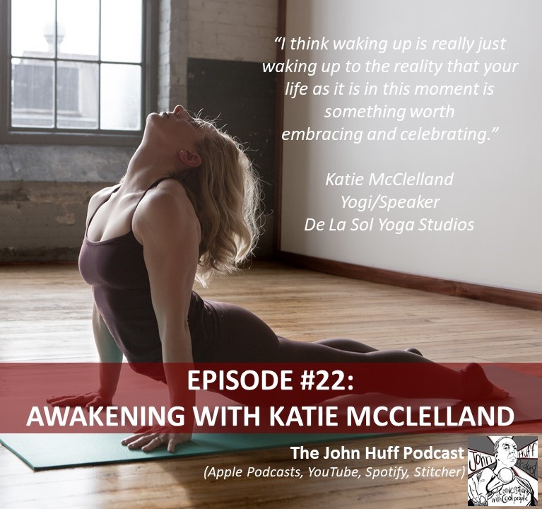 Episode #22: Awakening With Katie McClelland