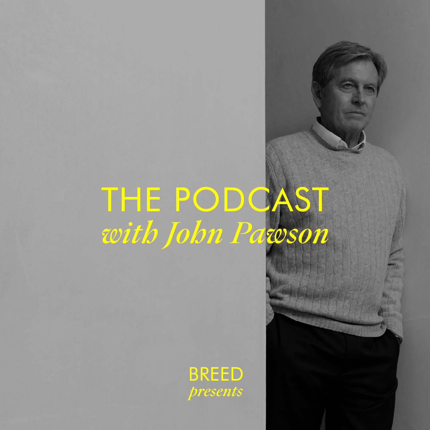 Breed presents . . . The Podcast with John Pawson